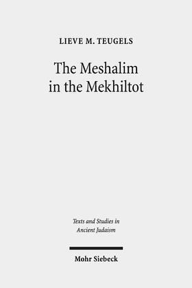 Teugels / van Eenennaam | The Meshalim in the Mekhiltot | Buch | 978-3-16-155648-7 | sack.de