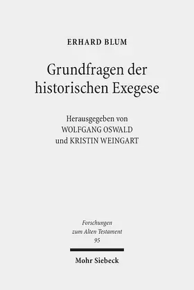 Blum |  Grundfragen der historischen Exegese | Buch |  Sack Fachmedien