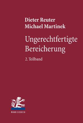 Reuter / Martinek | Ungerechtfertigte Bereicherung | E-Book | sack.de