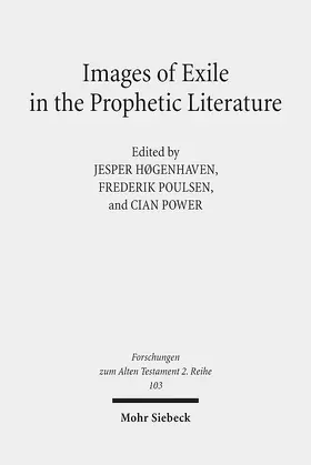 Høgenhaven / Poulsen / Power |  Images of Exile in the Prophetic Literature | Buch |  Sack Fachmedien