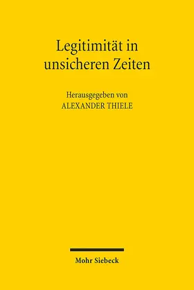 Thiele |  Legitimität in unsicheren Zeiten | Buch |  Sack Fachmedien