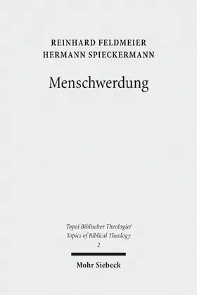 Feldmeier / Spieckermann |  Menschwerdung | eBook | Sack Fachmedien