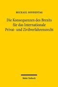 Sonnentag |  Die Konsequenzen des Brexits für das Internationale Privat- und Zivilverfahrensrecht | Buch |  Sack Fachmedien