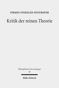 Stekeler-Weithofer |  Kritik der reinen Theorie | eBook | Sack Fachmedien