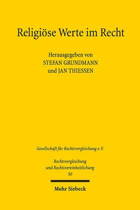 Grundmann / Thiessen |  Religiöse Werte im Recht | Buch |  Sack Fachmedien