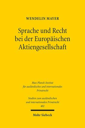 Mayer |  Mayer, W: Sprache und Recht bei der Europäischen Aktiengesel | Buch |  Sack Fachmedien