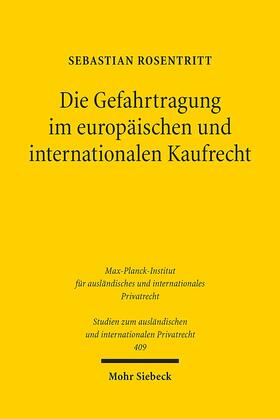 Rosentritt |  Die Gefahrtragung im europäischen und internationalen Kaufrecht | eBook | Sack Fachmedien