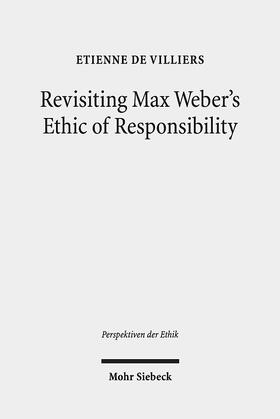 de Villiers | Revisiting Max Weber's Ethic of Responsibility | Buch | 978-3-16-155816-0 | sack.de