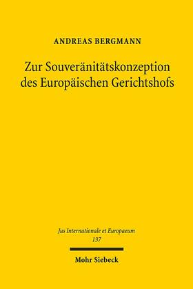 Bergmann | Zur Souveränitätskonzeption des Europäischen Gerichtshofs | E-Book | sack.de