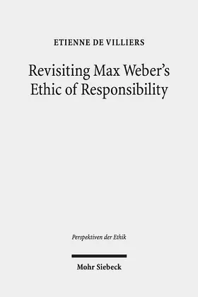 de Villiers |  Revisiting Max Weber's Ethic of Responsibility | eBook | Sack Fachmedien