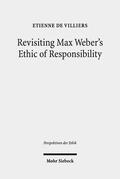 de Villiers |  Revisiting Max Weber's Ethic of Responsibility | eBook | Sack Fachmedien