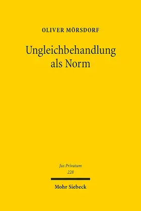 Mörsdorf |  Ungleichbehandlung als Norm | eBook | Sack Fachmedien