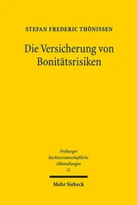 Thönissen |  Die Versicherung von Bonitätsrisiken | Buch |  Sack Fachmedien