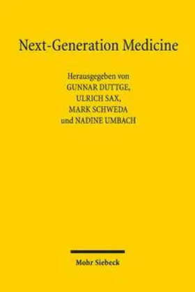 Duttge / Sax / Schweda |  Next-Generation Medicine | Buch |  Sack Fachmedien