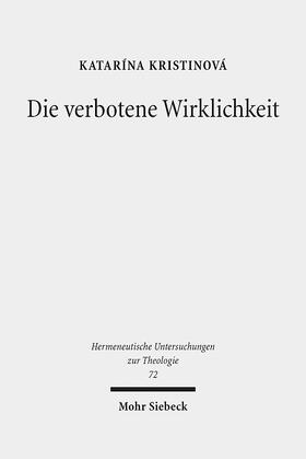 Kristinová | Kristinova, K: Die verbotene Wirklichkeit | Buch | 978-3-16-155866-5 | sack.de