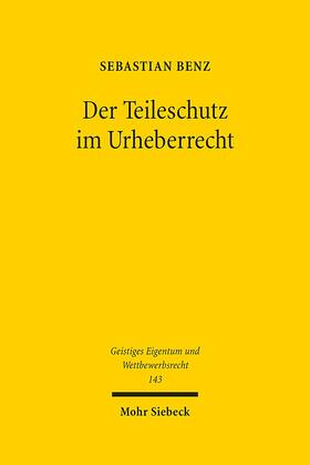 Benz | Benz, S: Teileschutz im Urheberrecht | Buch | 978-3-16-155900-6 | sack.de