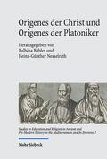 Bäbler / Nesselrath |  Origenes der Christ und Origenes der Platoniker | eBook | Sack Fachmedien