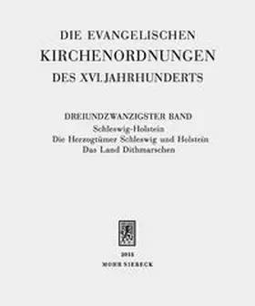Wolgast / Sehling |  Die evangelischen Kirchenordnungen des XVI. Jahrhunderts 23 | Buch |  Sack Fachmedien