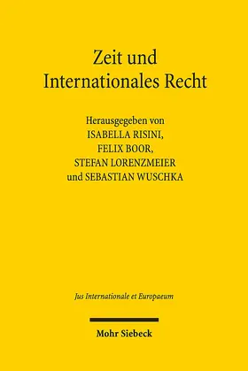 Risini / Boor / Lorenzmeier |  Zeit und Internationales Recht | eBook | Sack Fachmedien