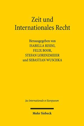 Risini / Boor / Lorenzmeier | Zeit und Internationales Recht | E-Book | sack.de