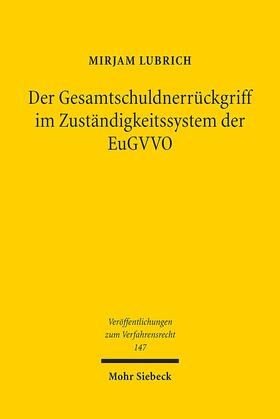 Lubrich |  Der Gesamtschuldnerrückgriff im Zuständigkeitssystem der EuGVVO | eBook | Sack Fachmedien