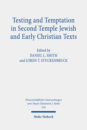Stuckenbruck / Smith | Testing and Temptation in Second Temple Jewish and Early Christian Texts | E-Book | sack.de