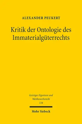 Peukert |  Kritik der Ontologie des Immaterialgüterrechts | Buch |  Sack Fachmedien