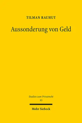 Rauhut |  Aussonderung von Geld | eBook | Sack Fachmedien