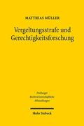 Müller |  Vergeltungsstrafe und Gerechtigkeitsforschung | eBook | Sack Fachmedien