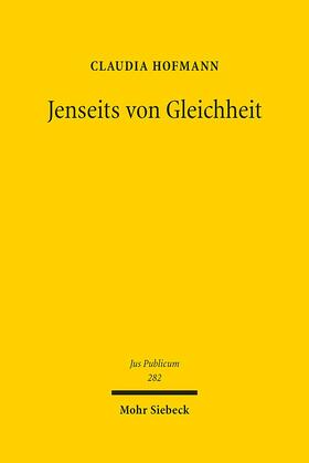Hofmann | Hofmann, C: Jenseits von Gleichheit | Buch | 978-3-16-155991-4 | sack.de