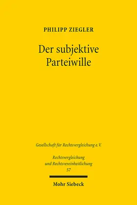 Ziegler |  Der subjektive Parteiwille | eBook | Sack Fachmedien