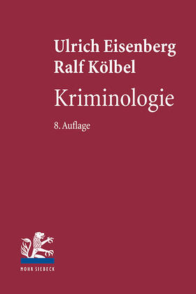 Eisenberg / Kölbel | Kriminologie | Buch | 978-3-16-156009-5 | sack.de