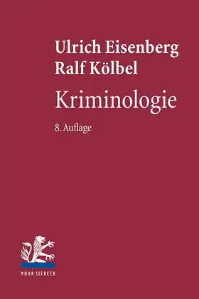 Eisenberg / Kölbel | Kriminologie | Buch | 978-3-16-156009-5 | sack.de