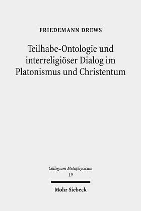 Drews |  Drews, F: Teilhabe-Ontologie und interreligiöser Dialog | Buch |  Sack Fachmedien