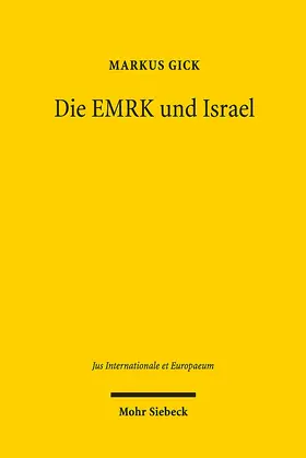 Gick |  Die EMRK und Israel | eBook | Sack Fachmedien