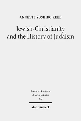 Reed |  Jewish-Christianity and the History of Judaism | eBook | Sack Fachmedien