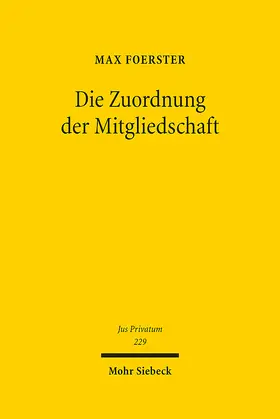 Foerster |  Die Zuordnung der Mitgliedschaft | eBook | Sack Fachmedien