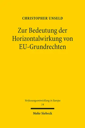 Unseld |  Zur Bedeutung der Horizontalwirkung von EU-Grundrechten | eBook | Sack Fachmedien