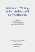 Nicklas / Schröter |  Authoritative Writings in Early Judaism and Early Christiani | Buch |  Sack Fachmedien