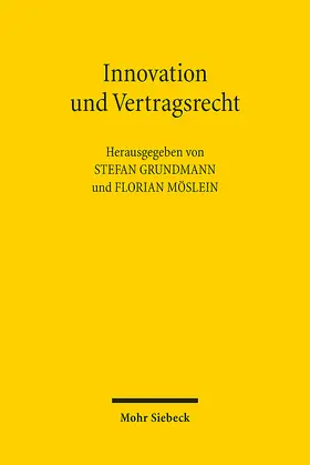 Grundmann / Möslein |  Innovation und Vertragsrecht | eBook | Sack Fachmedien