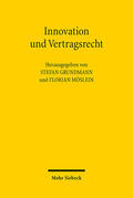Grundmann / Möslein |  Innovation und Vertragsrecht | eBook | Sack Fachmedien