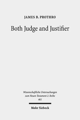 Prothro |  Prothro, J: Both Judge and Justifier | Buch |  Sack Fachmedien
