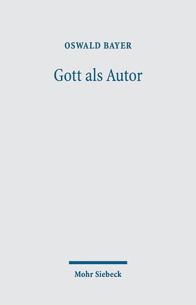 Bayer | Gott als Autor | Buch | 978-3-16-156133-7 | sack.de