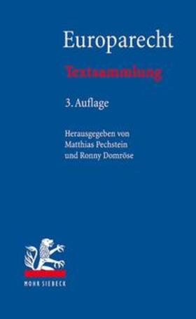 Pechstein / Domröse | Europarecht | Buch | 978-3-16-156134-4 | sack.de