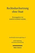 Schmidt-Kessel |  Rechtsdurchsetzung ohne Staat | eBook | Sack Fachmedien