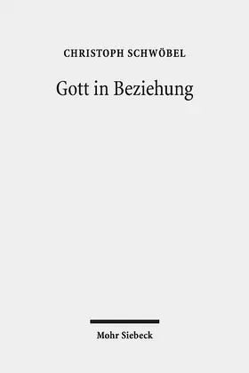Schwöbel / König / Bosse |  Gott in Beziehung | eBook | Sack Fachmedien