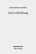 Schwöbel / König / Bosse |  Gott in Beziehung | eBook | Sack Fachmedien