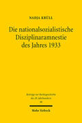 Krüll |  Die nationalsozialistische Disziplinaramnestie des Jahres 1933 | eBook | Sack Fachmedien