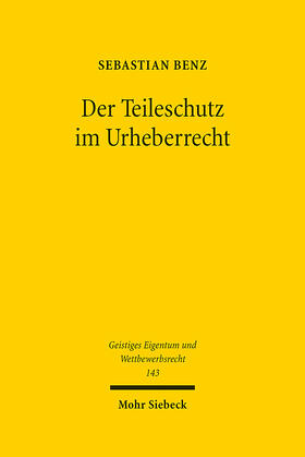 Benz | Der Teileschutz im Urheberrecht | E-Book | sack.de