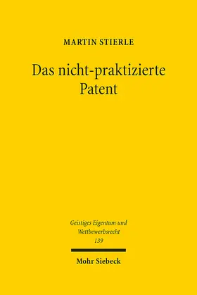 Stierle |  Das nicht-praktizierte Patent | eBook | Sack Fachmedien